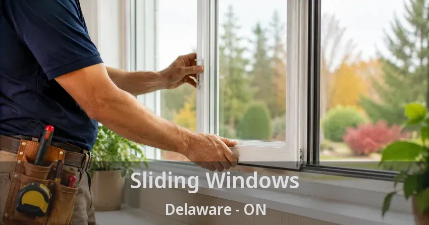 Sliding Windows Delaware - ON